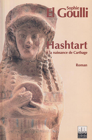 Sophie El Goulli-Hashtart_A la naissance de Carthage